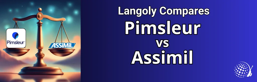Pimsleur vs Assimil