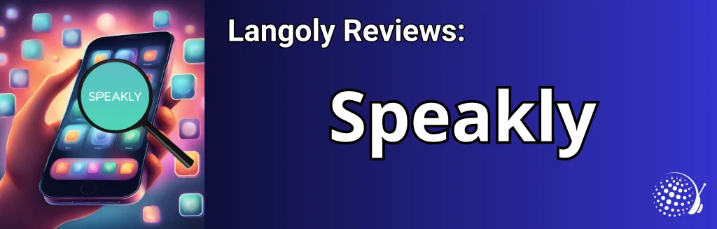 Speakly review